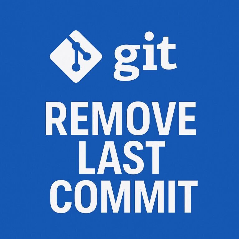 How to Remove the Last Commit in Git (Safely & Easily)